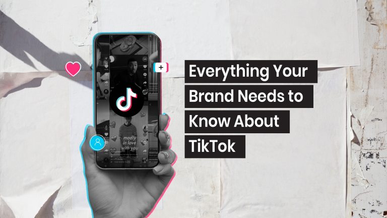 Everything Your Brand Needs to Know About TikTok