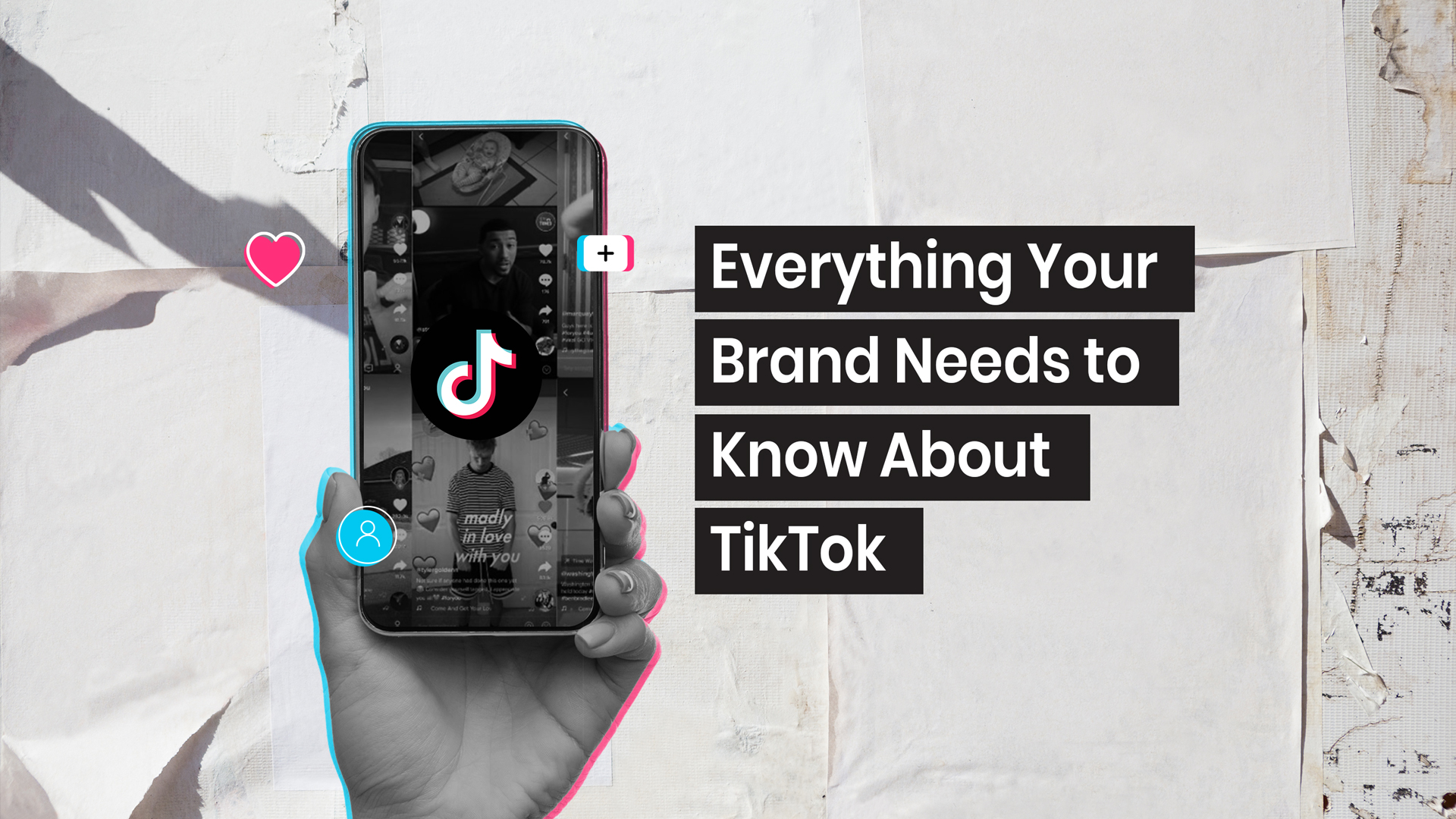Everything Your Brand Needs to Know About TikTok