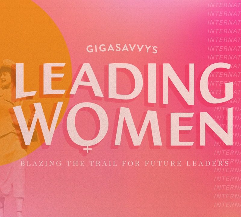 Gigasavvy-Leading-Women-Blog-Hero