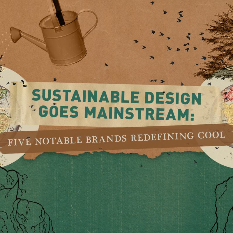 Sustainable Design Goes Mainstream Blog Header